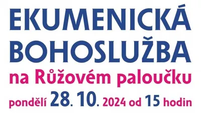 Ekumenická bohoslužba na Růžovém paloučku - pondělí 28. 10. 2024